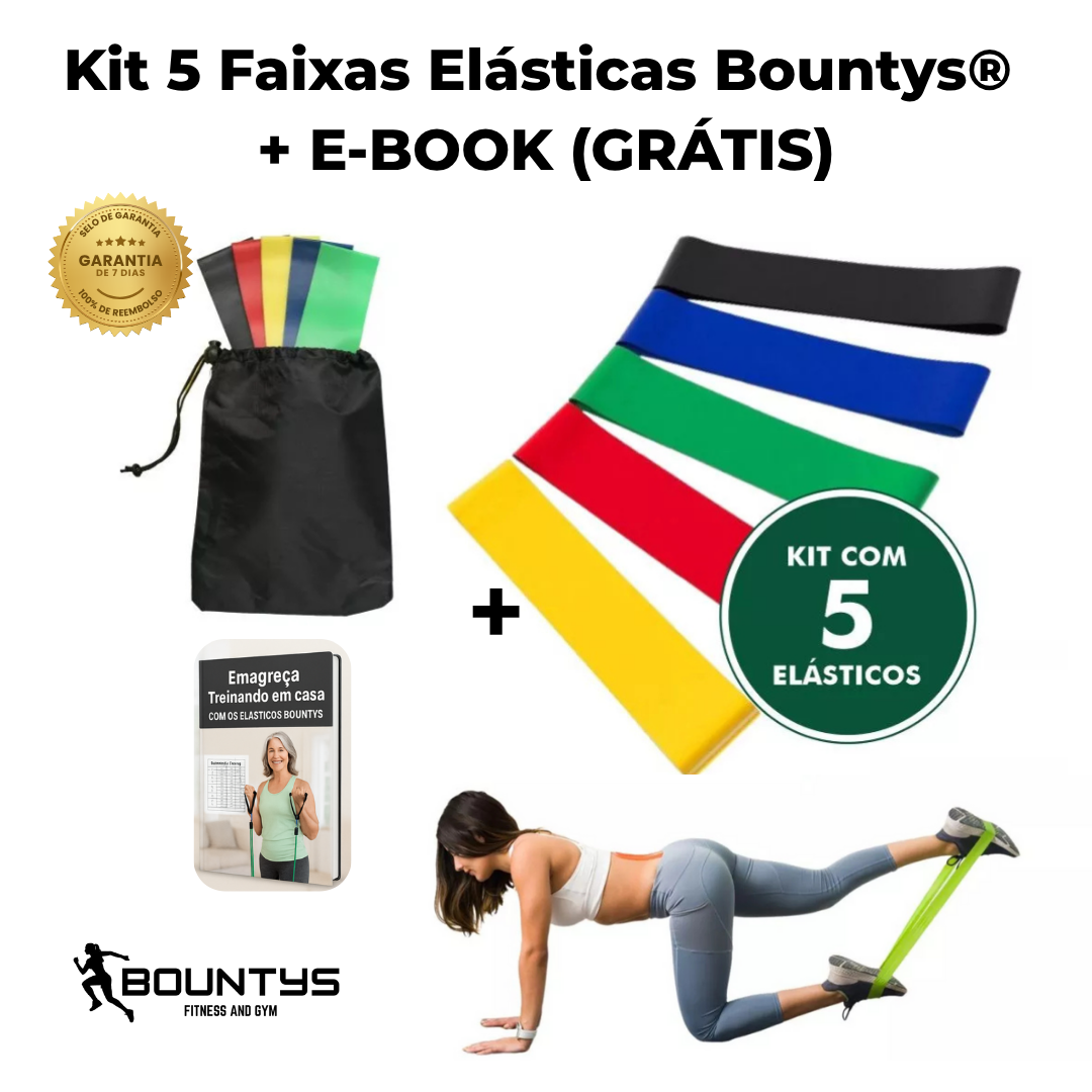 Kit 5 Faixas Elásticas Bountys® + E-BOOK (GRÁTIS)