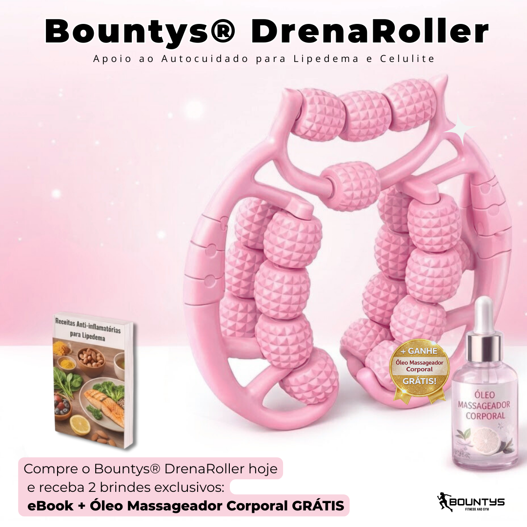 Bountys® Drena Roller – Massageador Linfático para Lipedema e Celulite